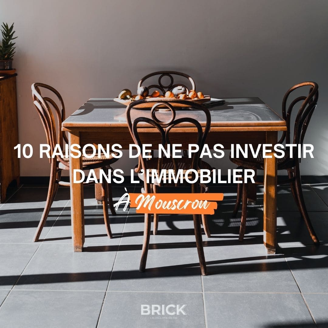 10 raisons de ne PAS investir dans l'immobilier à Mouscron